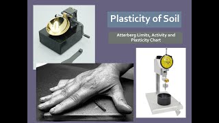 Geotechnical Engineering Lecture0412Soil PlasticityAtterberg Limits Activity amp Plasticity Chart [upl. by Hiamerej]