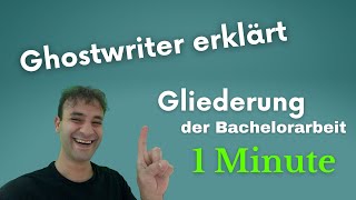 Gliederung der Bachelorarbeit Masterarbeit und Hausarbeit in 1 Minute erstellen 2022 [upl. by Daryn401]