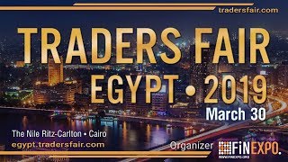 Traders Fair amp Gala Night  Egypt 2019 Financial Event [upl. by Mont]