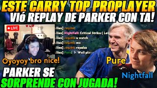 😅Parker con nightfall y pure en stream😅Sorprendido xq vieron su replay con TA [upl. by Nnyw]