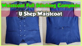 How to Waistcoat Stitching  Waistcoat Full Stitching एक video में  U Shep Waistcoat Double Breaste [upl. by Mandeville948]