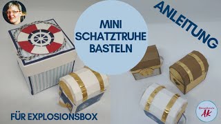 Schatzkiste basteln Kein Problem  Mini Schatztruhe aus Papier für Explosionsbox DIY Stampin Up [upl. by Kone735]