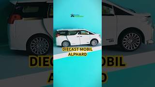 Diecast mobil Toyota Alphard [upl. by Aneema]