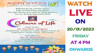 LIVE  AUDEN SCHOOL Hosakerehalli Bengaluru ANNUAL DAY CELEBRATION  COLOURS OF LIFE [upl. by Gizela]