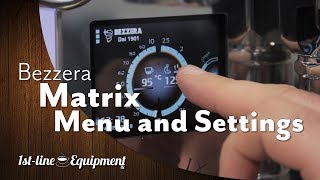 Bezzera Matrix  Menu and Settings Overview [upl. by Tati]