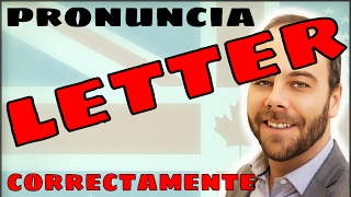 Aprende a pronunciar LETTER en inglés en un minuto [upl. by Stevens]