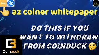 Important task of coinbuck for withdrawel amp az coiner mining new update cryptotamilassistance [upl. by Xanthe]