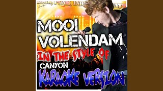 Mooi Volendam In the Style of Canyon Karaoke Version [upl. by Panta]