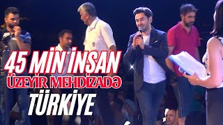 Uzeyir Mehdizade  Turkiye Konserti  Tam Versiya Yeni [upl. by Rame]