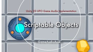 Using Scriptable Objects 2d Ufo Tutorial [upl. by Atiker]