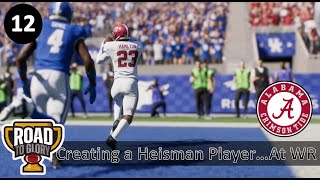 Creating a Heisman PlayerAt WR l Road to Glory  Improviser QB l Episode 12 [upl. by Dulcia]