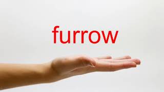 How to Pronounce furrow  American English [upl. by Orna369]