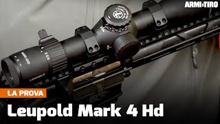 Leupold Mark 4 Hd la gamma di cannocchiali per il tiro tattico a lunga distanza [upl. by Attennhoj]