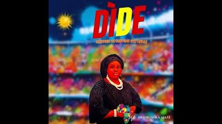 Dide II Olubusola Ajayi [upl. by Laitselec]