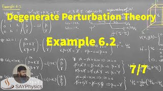 L111 Degenerate Perturbation Theory Example 62 77 [upl. by Camala]