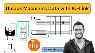 How to Unlock Your Machine’s Data with IOLink [upl. by Hortensia]