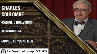 Interview with Charles Coulombe  Catholic Hollywood Monarchism and Advice to Young Men [upl. by Booma]