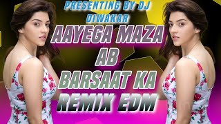 Aayega Maza Ab Barsaat Ka  DJ Sudhakar × Old Remix Song [upl. by Deckert995]