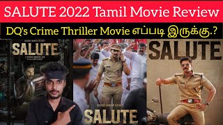 SALUTE Review  SonyLIV  Salute 2022 New Tamil Dubbed Movie Review by CriticsMohan  DulquerSalmaan [upl. by Nacul]