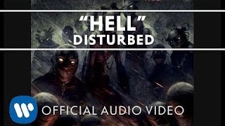 Disturbed  Hell Official Audio [upl. by Queenie]