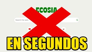 como QUITAR ECOSIA de CHROME [upl. by Anoek728]