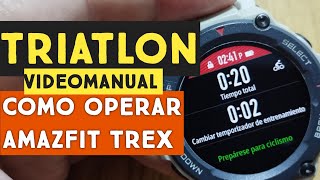 ¿Cómo manejo el Perfil de TRIATLÓN en el AMAZFIT TREX Ejemplo en acción [upl. by Carter]