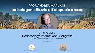 Prof Andrea Marliani dal telogen effluvium all Alopecia Areata Congresso ADIADMG Taormina 2023 [upl. by Reneta]