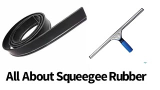 Window Squeegee Rubber  Tips amp Tricks [upl. by Yerac]