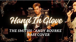 The Smiths  Hand In Glove  Bass Cover  Tabs YbraMusic [upl. by Ebeohp]