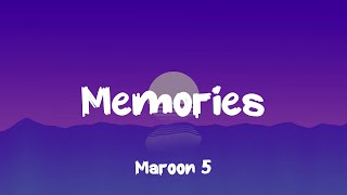 Maroon 5  Memories  Lyrics [upl. by Alyda649]