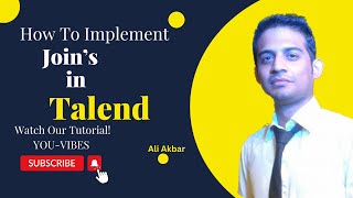 How to Perform Joins in Talend [upl. by Aros]