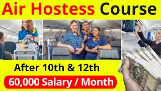 How To Become Air Hostess After 10th In India  Air Hostess Courses After 12th [upl. by Myrvyn333]