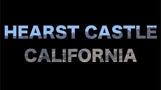 Hearst Castle California  Road Trip itinerary  lifeofreillytv [upl. by Justina]