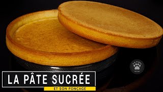 La pâte sucrée Recette  Fonçage  Cuisson [upl. by Chick294]