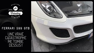 FERRARI 599GTB Une vraie CATASTROPHE me tombe dessus  😞 [upl. by Aicen798]