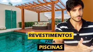 REVESTIMENTOS PARA SUA PISCINA [upl. by Reginald]