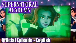 Supernatural Academy  S01E10  Sins of The Father Part 2  Amazin Adventures [upl. by Petie]