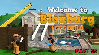 Welcome to Bloxburg Lets Build Part 35 Gameplay [upl. by Mure]