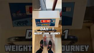 DAY  1 💪WEIGHT Gain Journey 💫 shorts youtubeshorts shortvideo trending viralvideo [upl. by Asante482]