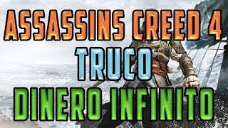 ASSASSINS CREED 4 BLACK FLAG  TRUCOCHEAT PARA TENER DINERO INFINITO [upl. by Eiramaliehs]