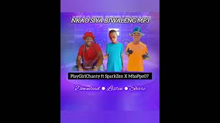 Nkao Siya Bjwaleng MbaPpe07 X LtcChristlyPlayGirlChanty X SparkZen [upl. by Sergeant]