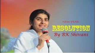 New Years RESOLUTIONS  BK Shivani  KOLKATA [upl. by Nnylsaj]