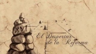 Hacedores de Historia La Reforma Protestante intro [upl. by Eissirhc]