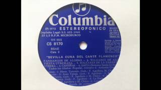 Sevilla cuna del cante flamenco Cara B LP vinilo Columbia edición 1972 [upl. by Chaunce153]