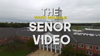 Ward Melville High School Señor Video 2018 [upl. by Nonaihr]