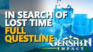 In Search of Lost Time Genshin Impact Full Questline [upl. by Huston]