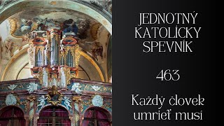 JKS 463 Každý človek umrieť musí [upl. by Oconnor]