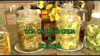 Dưa Cải Muối Chua amp Dưa Giá  Xuân Hồng [upl. by Nedry]