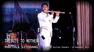 Curahan Hati Martogi Sitohang  Tribute to Mother [upl. by Schnorr]