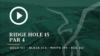 Ridge Hole 15 • Par 4  Country Hills Golf Club [upl. by Ramey]